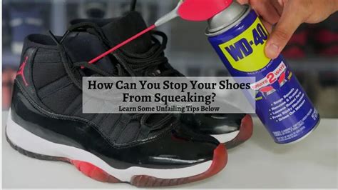 stop shoes from squeaking forever.